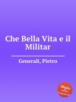 Che Bella Vita e il Militar