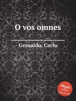 O vos omnes