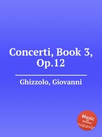 Concerti, Book 3, Op.12