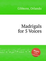 Madrigals for 5 Voices