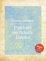 Postlude on Adeste Fideles