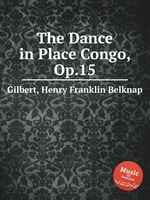 The Dance in Place Congo, Op.15
