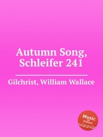 Autumn Song, Schleifer 241