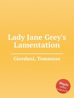 Lady Jane Grey`s Lamentation