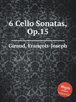 6 Cello Sonatas, Op.15
