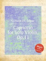 Capriccio for Solo Violin, Op.11