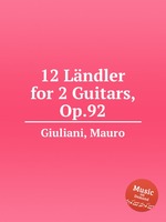 12 Lndler for 2 Guitars, Op.92