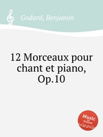 12 Morceaux pour chant et piano, Op.10
