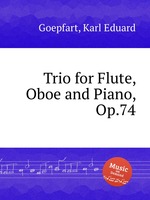 Trio for Flute, Oboe and Piano, Op.74