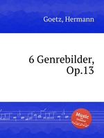 6 Genrebilder, Op.13