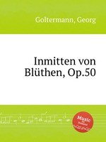 Inmitten von Blthen, Op.50