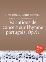 Variations de concert sur l`hymne portugais, Op.91