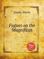 Fugues on the Magnificat