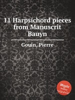 11 Harpsichord pieces from Manuscrit Bauyn