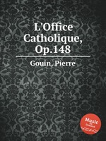 L`Office Catholique, Op.148