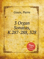 3 Organ Sonatas, K.287-288, 328