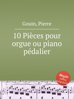 10 Pices pour orgue ou piano pdalier
