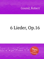 6 Lieder, Op.16