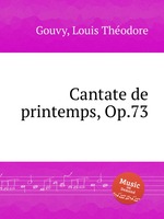 Cantate de printemps, Op.73