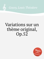 Variations sur un thme original, Op.52