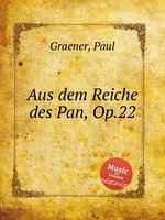Aus dem Reiche des Pan, Op.22