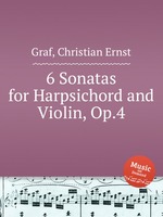 6 Sonatas for Harpsichord and Violin, Op.4