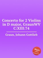 Concerto for 2 Violins in D major, GraunWV C:XIII:74