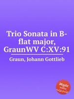 Trio Sonata in B-flat major, GraunWV C:XV:91