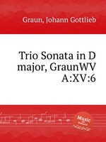 Trio Sonata in D major, GraunWV A:XV:6
