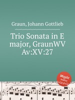 Trio Sonata in E major, GraunWV Av:XV:27