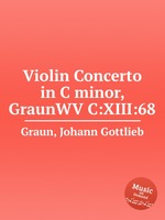 Violin Concerto in C minor, GraunWV C:XIII:68