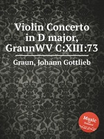 Violin Concerto in D major, GraunWV C:XIII:73