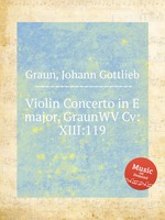 Violin Concerto in E major, GraunWV Cv:XIII:119