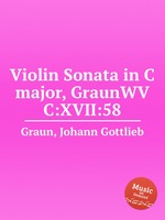 Violin Sonata in C major, GraunWV C:XVII:58