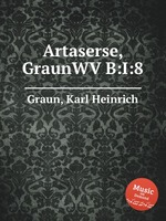 Artaserse, GraunWV B:I:8