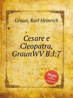 Cesare e Cleopatra, GraunWV B:I:7