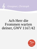 Ach Herr die Frommen warten deiner, GWV 1167/42