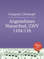 Angenehmes Wasserbad, GWV 1104/11b