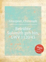 Betrbte Sulamith geh hin, GWV 1120/43