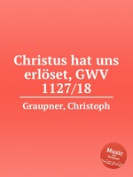 Christus hat uns erlset, GWV 1127/18