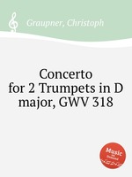 Concerto for 2 Trumpets in D major, GWV 318