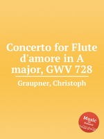 Concerto for Flute d`amore in A major, GWV 728