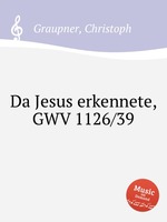 Da Jesus erkennete, GWV 1126/39
