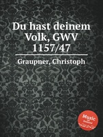 Du hast deinem Volk, GWV 1157/47