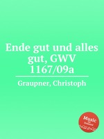 Ende gut und alles gut, GWV 1167/09a
