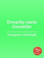 Erwache mein Gemthe