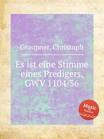 Es ist eine Stimme eines Predigers, GWV 1104/36