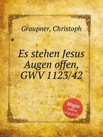 Es stehen Jesus Augen offen, GWV 1123/42