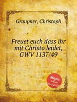 Freuet euch dass ihr mit Christo leidet, GWV 1137/49