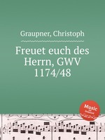 Freuet euch des Herrn, GWV 1174/48